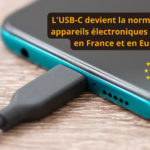 Le port USB-C devient désormais la norme en France et en Europe